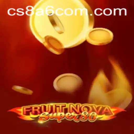 FruitNovaSuper80: Dive into the Juicy World of Fun and Excitement