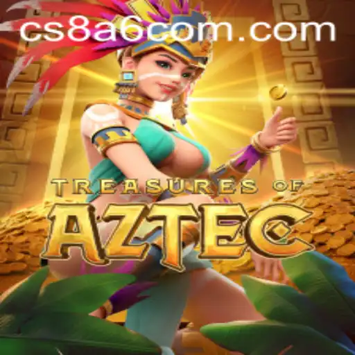 Exploring the Mysteries: Treasures of Aztec and the Wonders of cs8a6.com
